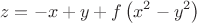 $$z=-x+y+f\left(x^2-y^2\right)$$