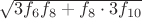 $\sqrt{3f_{6}f_{8}+f_{8}\cdot 3 f_{10}}$
