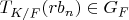 $T_{K/F}(r b_n) \in G_F$