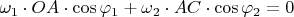 $\omega_{1}\cdot OA  \cdot \cos \varphi_{1}+\omega_{2}\cdot AC \cdot \cos \varphi_{2}=0
$