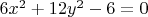 $6x^2+12y^2-6=0$