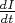 $\frac {dI} {dt}$