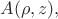 $A(\rho , z),$