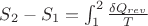 $S_2-S_1=\int_{1}^2\frac{\delta Q_{rev}}{T}$