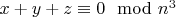 $x+y+z \equiv 0 \mod n^3$
