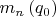 $ {m_n}\left( {{q_0}} \right) $