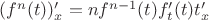 $(f^n(t))_x' =nf^{n-1}(t)f_t'(t)t_x'$