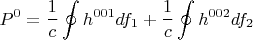 $$ P^0=\frac{1}{c} \oint h^{001} df_1 + \frac{1}{c} \oint h^{002} df_2 $$