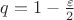 $q = 1- \frac{\varepsilon}{2}$