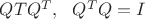 $QTQ^T, ~~Q^TQ=I$