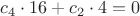 $c_4 \cdot 16 + c_2 \cdot 4 = 0$