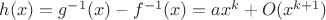 $h(x)=g^{-1}(x)-f^{-1}(x)=ax^k+O(x^{k+1})$