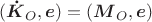 $(\boldsymbol{\dot K}_O,\boldsymbol e)=(\boldsymbol M_O,\boldsymbol e)$