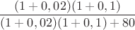 $$\frac{р(1+0,02р)(1+0,1р)}{р(1+0,02р)(1+0,1р)+80}$$