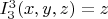 $I_3^3(x,y,z) = z$