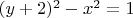 $(y+2)^2-x^2=1$