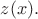 $z(x).$