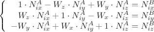 $$\left\{
\begin{array}{rcl}
  1\cdot N_{ix}^A -W_z\cdot N_{iy}^A  +W_y\cdot N_{iz}^A = N_{ix}^B\\
 W_z\cdot N_{ix}^A  +1\cdot N_{iy}^A -W_x\cdot N_{iz}^A = N_{iy}^B \\
 -W_y\cdot N_{ix}^A  +W_x\cdot N_{iy}^A +1\cdot N_{iz}^A = N_{iz}^B
\end{array}
\right.$$