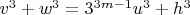 $v^3+w^3=3^{3 m-1} u^3+h^3$