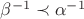 $\beta^{-1}\prec\alpha^{-1}$