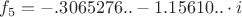 $f_{5}=-.3065276..-1.15610..\cdot i$
