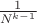 $\frac{1}{{{N^{k - 1}}}}$