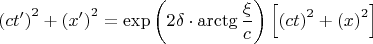 $$\[\left( {ct'} \right)^2  + \left( {x'} \right)^2  = \exp \left( {2\delta  \cdot \operatorname{arctg} \frac{\xi }{c}} \right)\left[ {\left( {ct} \right)^2  + \left( x \right)^2 } \right]\]$$