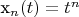 x_n(t) =  t^n