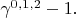 $\gamma^{0,1,2}-1.$