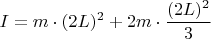 \[
I = m \cdot (2L)^2  + 2m \cdot \frac{{(2L)^2 }}
{3}
\]
