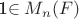 1\in M_n(F)
