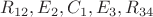 $R_{12}, E_2, C_1, E_3, R_{34}$