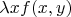 $\lambda x f(x,y)$