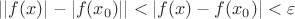 $||f(x)|-|f(x_0)||< |f(x)-f(x_0)|< \varepsilon$