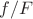 $f/F$