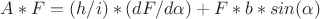 $A*F= (h/i)*(dF/d\alpha) + F*b*sin(\alpha)$