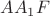 $AA_1F$