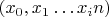 $(x_0,x_1\dots x_in)$