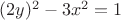 $(2y)^2 - 3x^2 = 1$