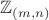 $\mathbb{Z}_{(m,n)}$