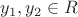 $y_1,y_2 \in R$
