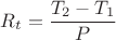 $R_t=\dfrac{T_2-T_1}{P}$