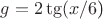 $g = 2 \tg(x/6$)$ $g = 2 \tg(x/6$)$