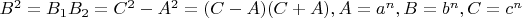 $B^2=B_1B_2=C^2-A^2=(C-A)(C+A), A=a^n, B=b^n, C=c^n$