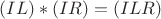 $$(IL)*(IR)=(ILR)$$
