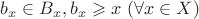 $b_x \in B_x, b_x\geqslant x \ (\forall x \in X)$