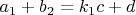 $a_1+b_2=k_1c+d$