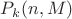 $P_k(n, M)$