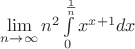 $\lim\limits_{n \to \infty}n^2 \int\limits_0^{\frac1{n}}x^{x+1}dx$