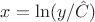 $x = \ln(y / \hat{C})$